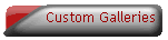 Custom Galleries